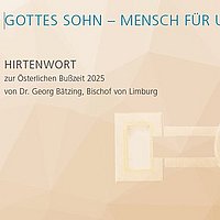 Hirtenwort zur Fastenzeit
